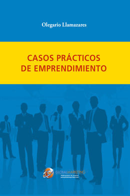 CASOS PRACTICOS DE EMPRENDIMIENTO