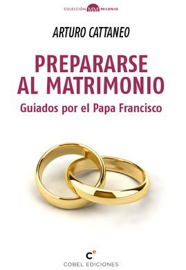 PREPARARSE AL MATRIMONIO