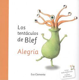 LOS TENTÁCULOS DE BLEF  - ALEGRÍA