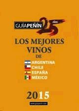 PEÑIN ARGENTINA 25 AÑOS . LOS MEJORES VINOS ARGENTINA CHILE ESPAÑA MEXICO