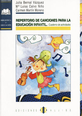 REPERTORIO DE CANCIONES PARA LA EDUCACIÃN INFANTIL