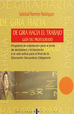 DE GIRA HACIA EL TRABAJO. GUÃA DEL PROFESORADO