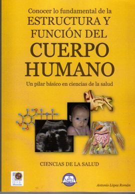 ESTRUCTURA Y FUNCION DEL CUERPO HUMANO