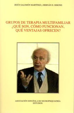 GRUPOS DE TERAPIA MULTIFAMILIAR ¿QUÉ SON, CÓMO FUNCIONAN, QUÉ VENTAJAS OFRECEN?