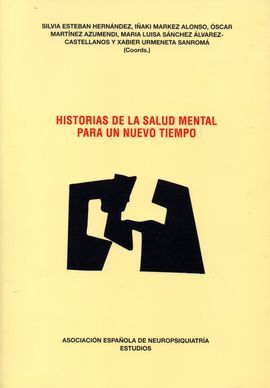 HISTORIAS DE LA SALUD MENTAL PARA UN NUEVO TIEMPO