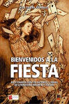 BIENVENIDOS A LA FIESTA. DICCIONARIO-GUÃA DE AUTORES Y OBRAS DE LITERATURA INFANTIL Y JUVENIL