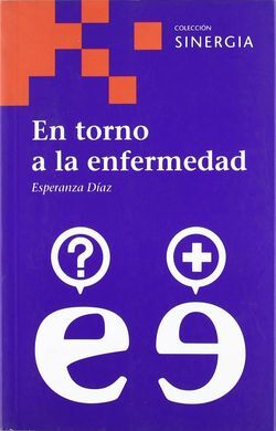 EN TORNO A LA ENFERMEDAD