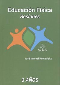 EDUCACION FISICA SESIONES - 3 AÑOS