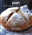 PAN. DE LA CHAPATA AL PAN DE CENTENO