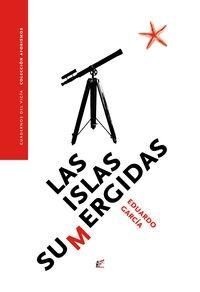 LAS ISLAS SUMERGIDAS