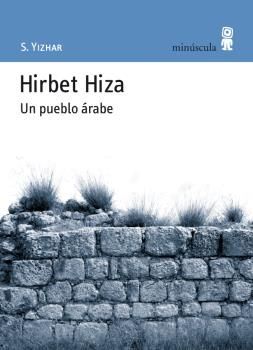 HIRBET HIZA. UN PUEBLO ÁRABE