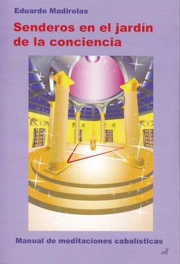 SENDEROS EN EL JARDÍN DE LA CONCIENCIA