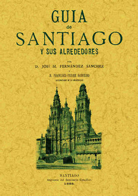 GUÍA DE SANTIAGO Y SUS ALREDEDORES