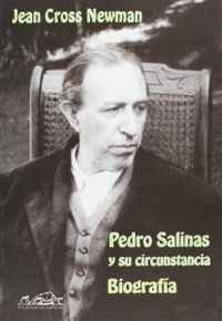 PEDRO SALINAS Y SU CIRCUNSTANCIA. BIOGRAFÍA