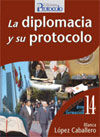 LA DIPLOMACIA Y SU PROTOCOLO