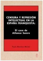 CENSURA Y REPRESIÃN EN LA ESPAÃA FRANQUISTA