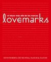 LOVEMARKS: EL FUTURO MÁS ALLÁ DE LAS MARCAS