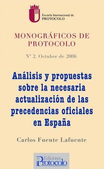 ANÁLISIS Y PROPUESTAS SOBRE LA NECESARIA ACTUALIZACIÓN DE LAS PRECEDENCIAS OFICI