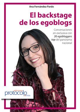 EL BACKSTAGE DE LOS EGOBLOGS