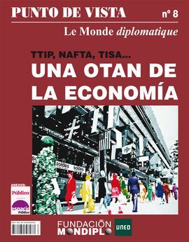 TTIP, NAFTA, TISA....UNA OTAN DE LA ECONOMÍA