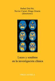 LUCES Y SOMBRAS EN LA INVESTIGACIÃN CLINICA