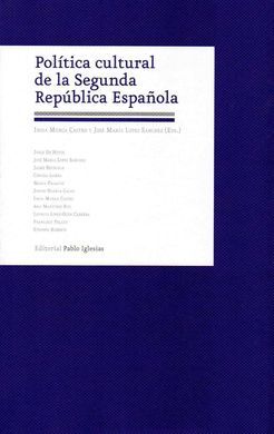 POLITICA CULTURAL DE LA SEGUNDA REPUBLICA ESPAÑOLA