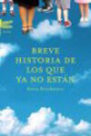 BREVE HISTORIA DE LOS QUE YA NO ESTÃN