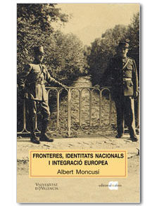 FRONTERES, IDENTITATS NACIONALS I INTEGRACIÓ EUROPEA