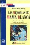 LAS MEMORIAS DE MAMA BLANCA