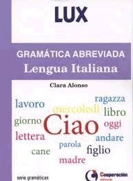 GRAMATICA ABREVIADA DE LA LENGUA ITALIANA