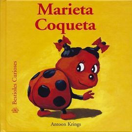 BESTIOLES CURIOSES. MARIETA COQUETA (2)