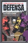 LOS RESTOS DE LA DEFENSA. FORTIFICACIONES DE LA GUERRA CIVIL EN EL FRENTE DE MADRID