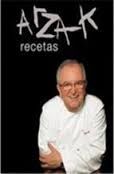 ARZAK. RECETAS