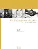 EN LOS ORÍGENES DEL CINE