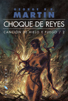 CANCION DE HIELO Y FUEGO 2: CHOQUE DE REYES