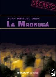 LA MADRUGÁ