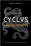CYCLUS APOCALYPTICUS. HISTORIA DE LA ERA DEL APOCALIPSIS (2181-2213)