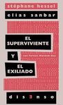 EL SUPERVIVIENTE Y EL EXILIADO