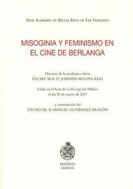 MISOGINIA Y FEMINISMO EN EL CINE DE BERLANGA