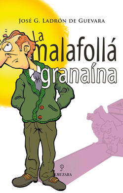 LA MALAFOLLA GRANAINA