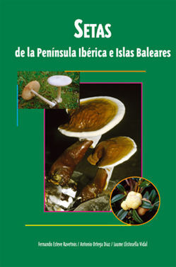 SETAS DE LA PINÍNSULA IBÉRICA E ISLAS BALEARES