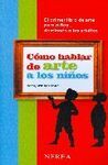 CÓMO HABLAR DE ARTE A LOS NIÑOS