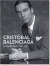 CRISTÓBAL BALENCIAGA. LA FORJA DEL MAESTRO (1895-1936)