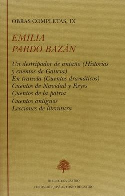 OBRAS COMPLETAS EMILIA PARDO BAZÁN. TOMO IX