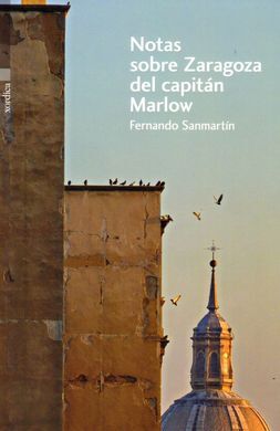 NOTAS SOBRE ZARAGOZA DEL CAPITAN MARLOW