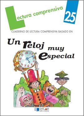 (25).RELOJ MUY ESPECIAL.(CUAD.LECTURA COMPRENSIVA)