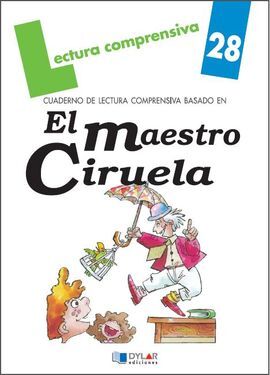 (28).MAESTRO CIRUELA.(CUAD.LECTURA COMPRENSIVA)