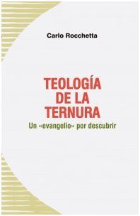 TEOLOGIA DE LA TERNURA (2ª ED.)