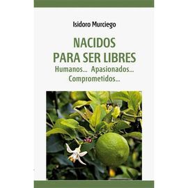 NACIDOS PARA SER LIBRES