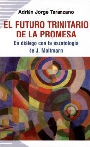 EL FUTURO TRINITARIO DE LA PROMESA